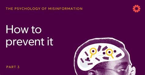 the psychology of misinformation how to prevent it