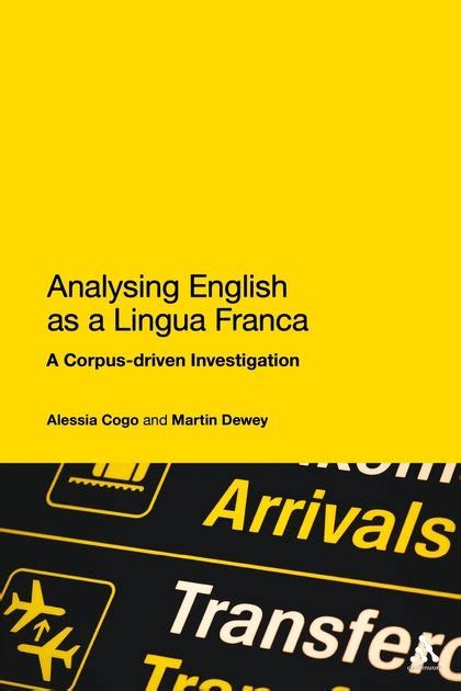 English as a lingua franca: Analysing English as a Lingua Franca: A Corpus-driven ...