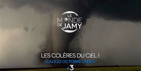 Le Monde De Jamy Les Colères Du Ciel - Le Monde de Jamy - Les colères du ciel ! | Facebook