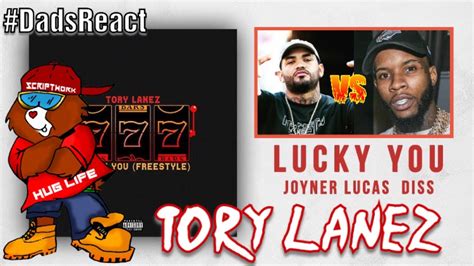 Dads React Tory Lanez X Lucky You Freestyle Joyner Lucas Diss