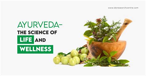Ayurveda The Science Of Life And Wellness