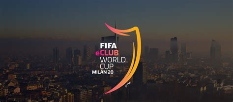 Fifa 20 Eclub World Cup 2020 To Take Place In Milan Fifaultimateteam