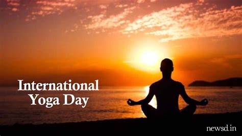 International Yoga Day 2019 Theme Significance And History To