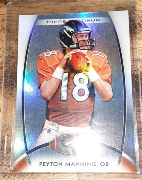 Peyton Manning 2012 Topps Platinum Denver Broncos Card Ebay