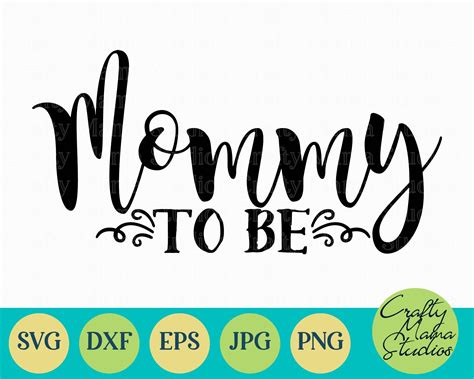 Mommy To Be Svg, New Mom Svg, Mom Life Svg By Crafty Mama Studios