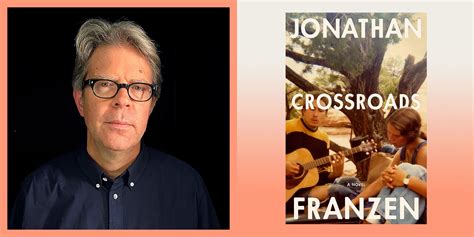 Jonathan Franzens Crossroads Is A Triumph Novel Review