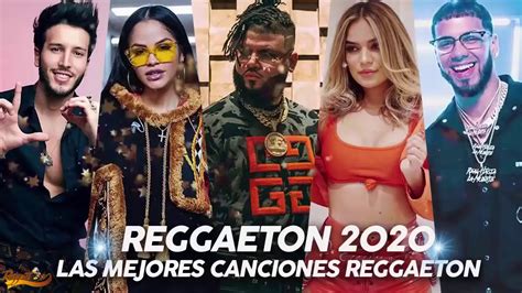 top 30 mejores canciones reggaeton de 2020 mix las reggaeton🥳 🤩mix youtube vrogue