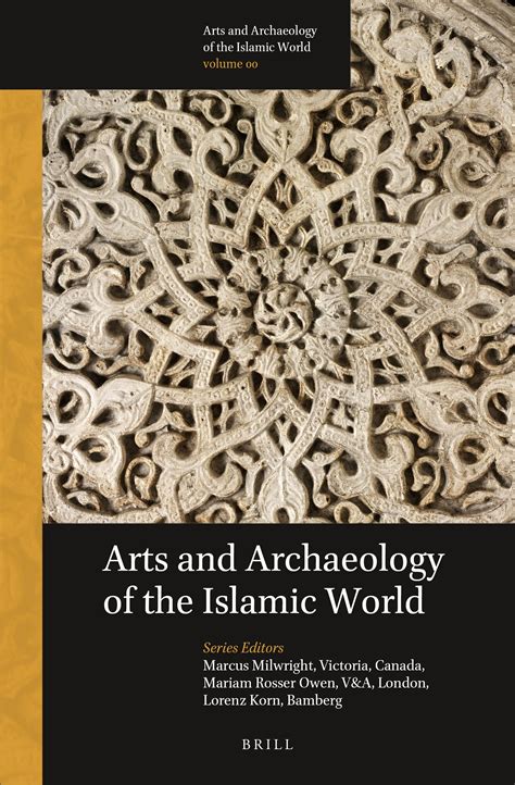 Arts And Archaeology Of The Islamic World