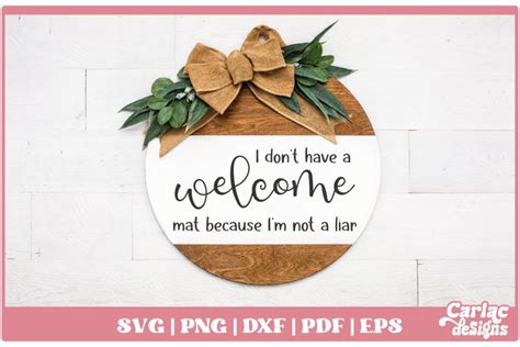 I Dont Have A Welcome Mat Svg Funny Sign Svg