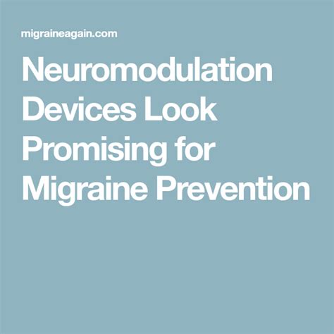 Neuromodulation Devices Look Promising For Migraine Prevention