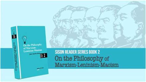 On The Philosophy Of Marxism Leninism Maoism Countercurrents
