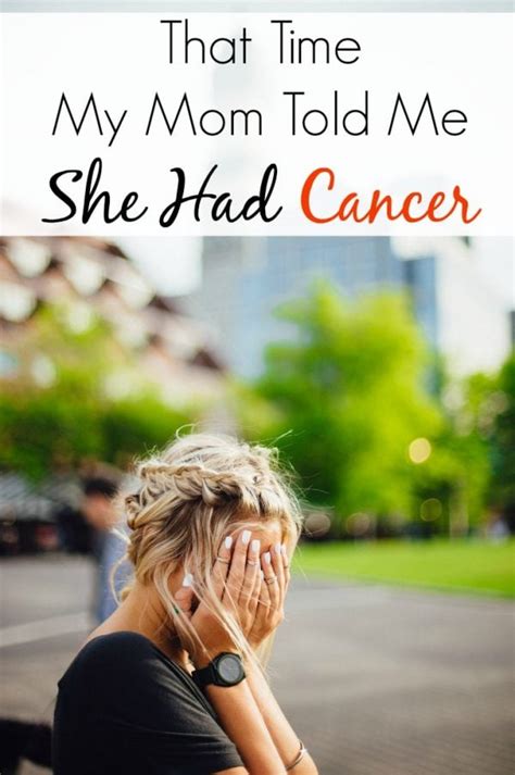 That Time My Mom Told Me She Had Cancer