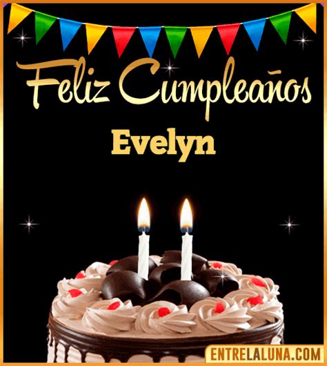 Feliz Cumpleaños Evelyn  🎂 Felicidades Evelyn 🎉