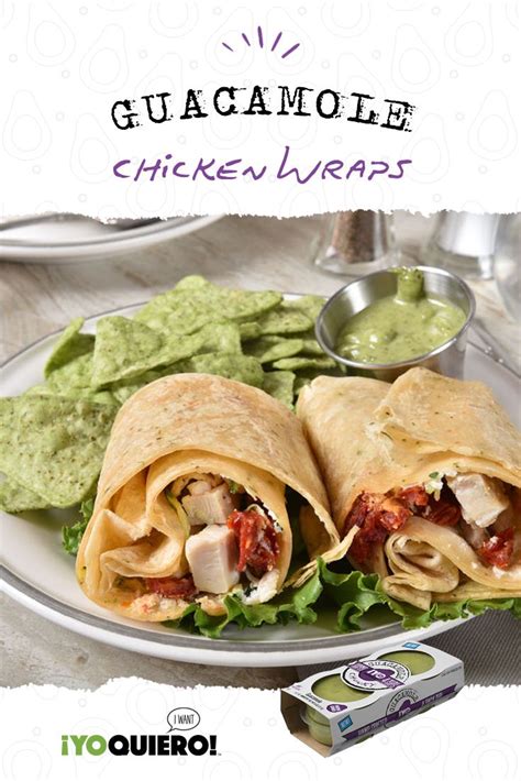 Guacamole Chicken Wraps Food Dishes Mexican Food Recipes Healty Eating