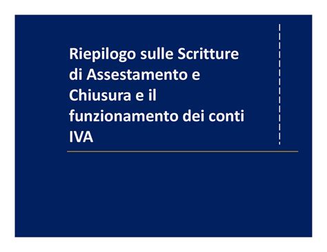 Lezione 2 Scritture Di Chiusura Riepilogo Sulle Scritture Di