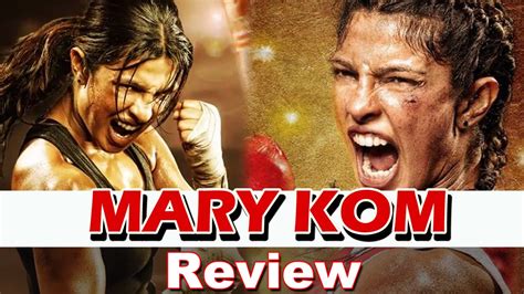Mary Kom Full Movie Review Priyanka Chopra Sunil Thapa Darshan Kumaar Youtube
