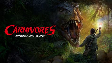 Carnivores Dinosaur Hunt For Nintendo Switch Nintendo Official Site