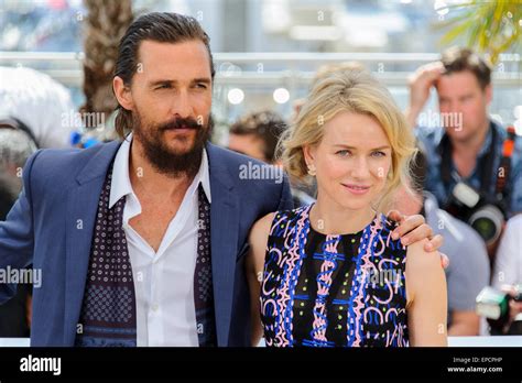 Cannes France 16th May 2015 Matthew Mcconaughey And Naomi Watts At