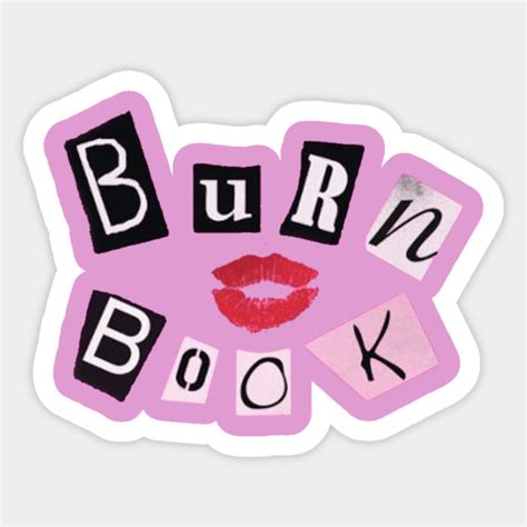 Burn Book Mean Girls Burn Book Sticker TeePublic