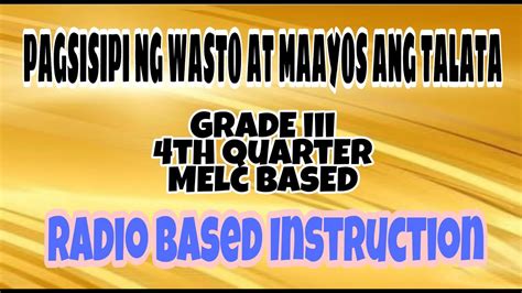 PAGSISIPI NG WASTO AT MAAYOS ANG TALATA GRADE 3 FILIPINO 4TH QUARTER