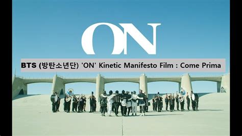 Bts 방탄소년단 On Kinetic Manifesto Film Come Prima Bts Official