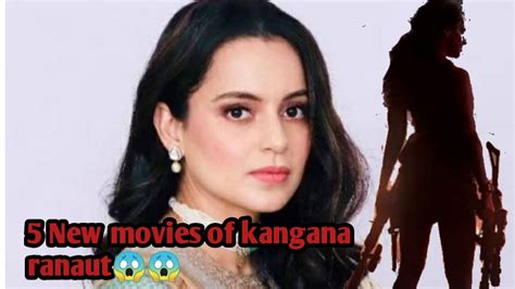 5 Upcoming Movies Of Kangana Ranaut Youtube