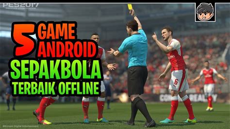 Berikut link download pes mod 2017 game sepakbola android offline. 5 Game Android Sepak Bola Terbaik Offline - YouTube