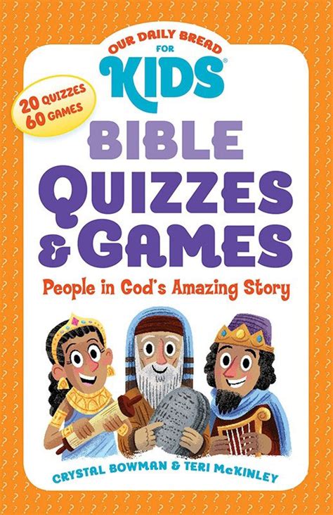 Our Daily Bread For Kids Bible Quizzes And Games