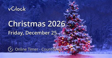 When Is Christmas 2026 Countdown Timer Online Vclock