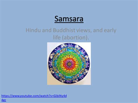 Samsara Hindu Buddhist And Early Life Teaching Resources