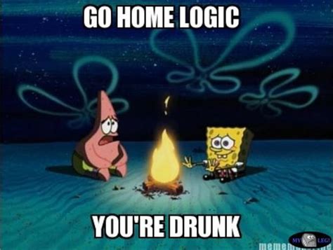 Best Of Go Home Youre Drunk 28 Pics