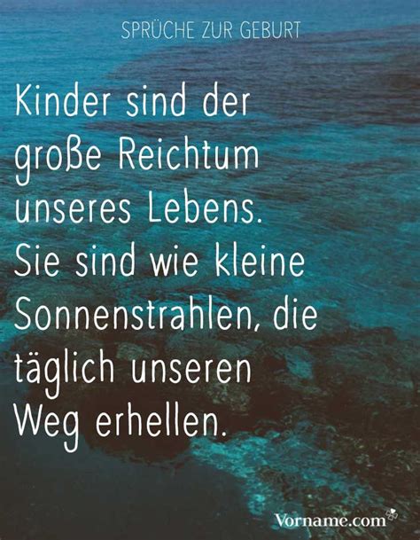 Nun geh'n bei ihn' auf schritt und tritt, zwei winzig kleine füße mit. Schöne Sprüche zur Geburt | Schöne sprüche zur geburt ...