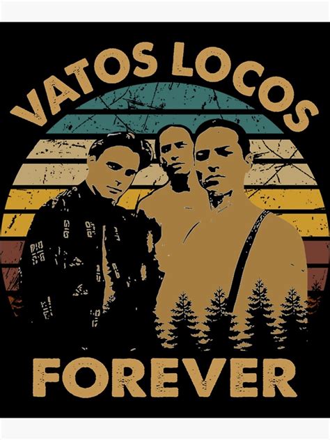 Vintage Blood In Drama Movie Blood Out Vatos Locos Forever Poster