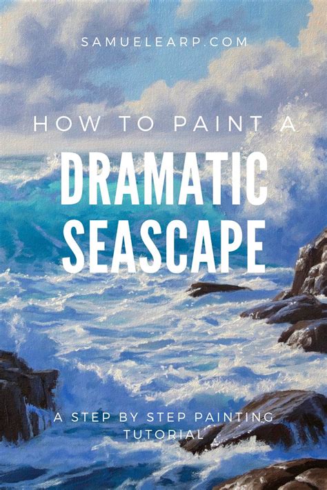 How To Paint A Dramatic Seascape — Samuel Earp Artist Seascape