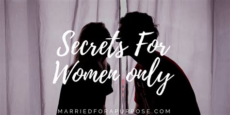 Secrets For Women Only
