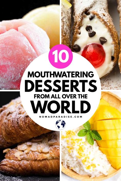 10 Best Desserts In The World After Traveling Full Time For Over 3 Years Nomad Paradise