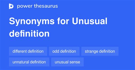 Unusual Definition Synonyms 11 Words And Phrases For Unusual Definition