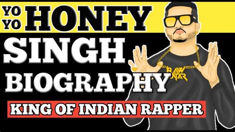 Yo Yo Honey Singh Biography In Hindi King Of Indian Rap यों यों हनी सिंह Youtube