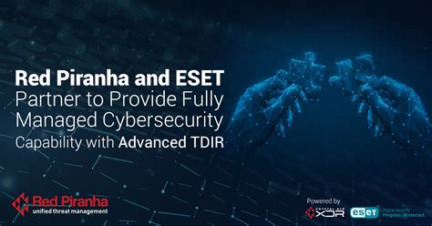 Red Piranha And Eset Partner To Provide Fully Managed Cybersecurity