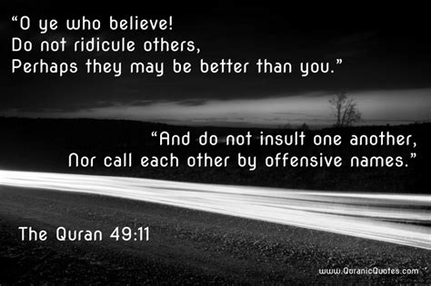 Hal itu menunjukkan penghinaan terhadap seorang muslim, karena yang demikian haram. Al Hujurat Ayat 49 - Asia