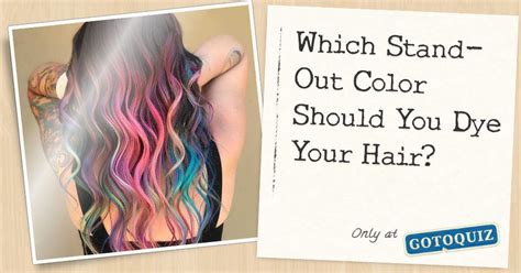 Which Stand Out Color Should You Dye Your Hair Comments Page 1