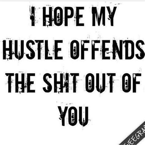 Hustle Quotes Gangster Memes The Quotes