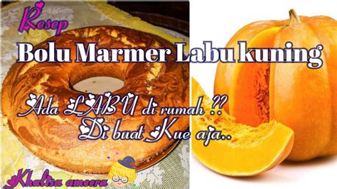 Resep bolu labu kuning panggang posted : RESEP BOLU MARMER LABU KUNING ENAK DAN LEMBUT |CARA MUDAH ...