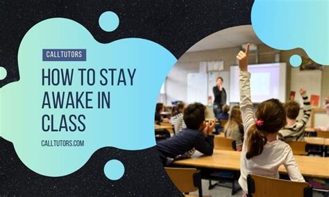 12 Proven Tips On How To Stay Awake In Class 2023