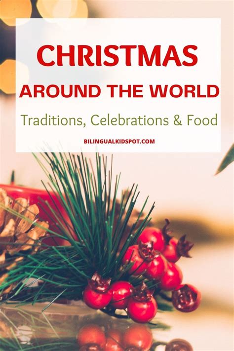 Christmas Around The World Fun Christmas Traditions And Celebrations