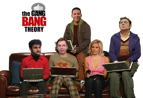 The Gang Bang Theory B Blog