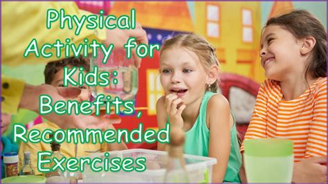 Physical Activity For Kids Benefits Recommended Exercises