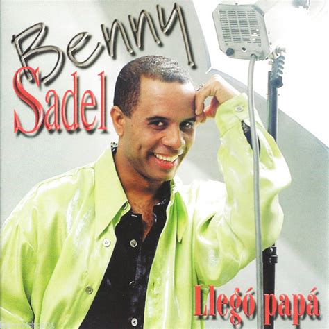 Llego Papa Album By Benny Sadel Spotify