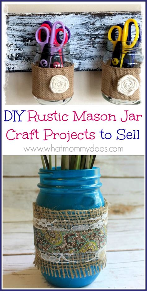 13 mason jar crafts to make and sell for extra cash what mommy does