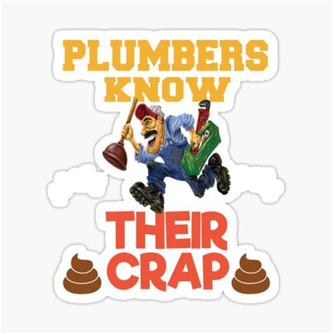 Funny Plumber Quotes Stickers Redbubble